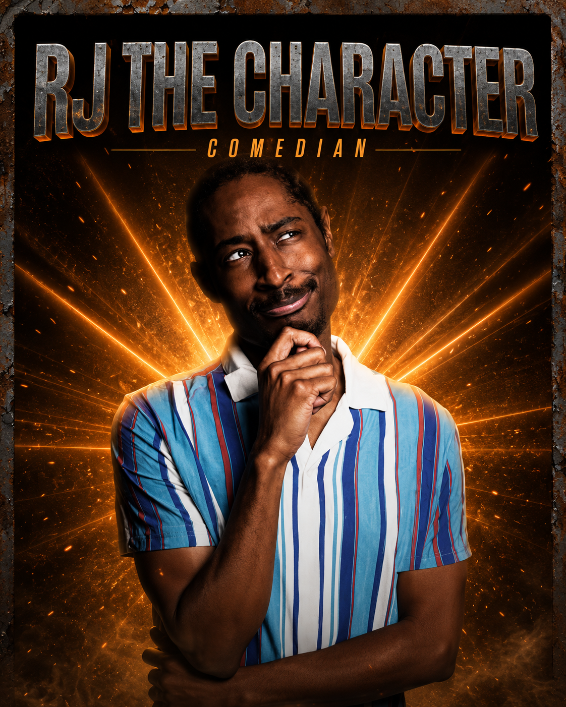 Promotional poster for a comedy show featuring R.J. the Character, with a thoughtful expression, set against a fiery orange and black background with radiating light effects.