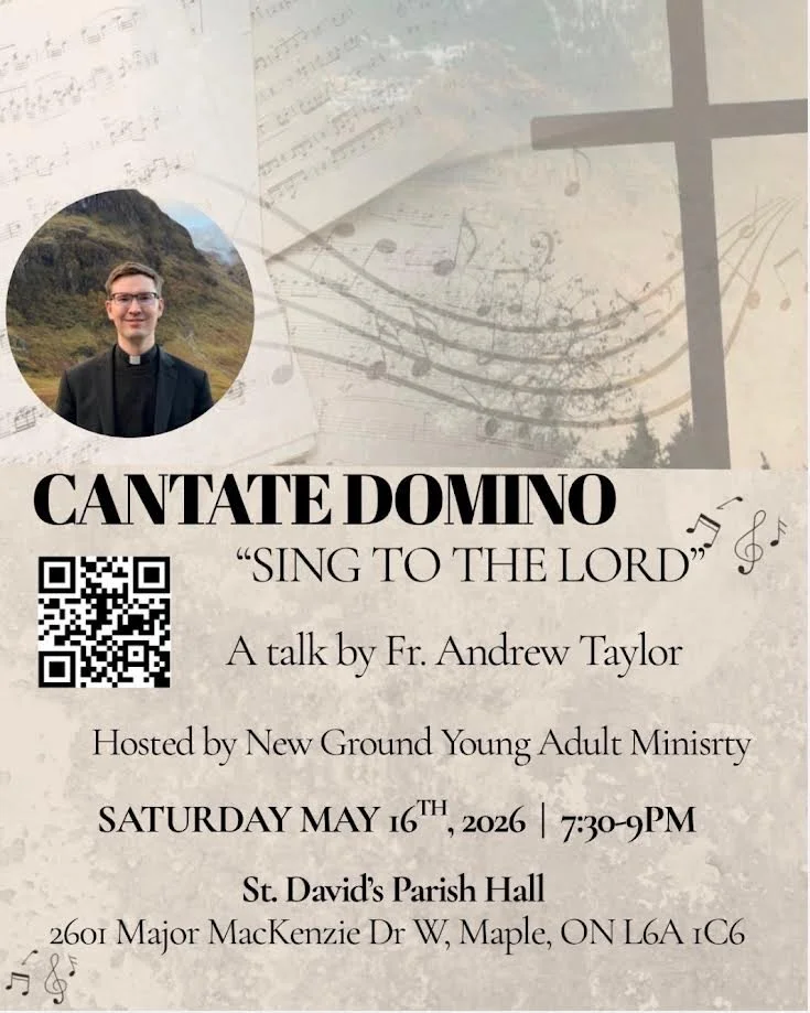 Cantate Domino - "Sing to the Lord" - A talk by Fr. Andrew Taylor