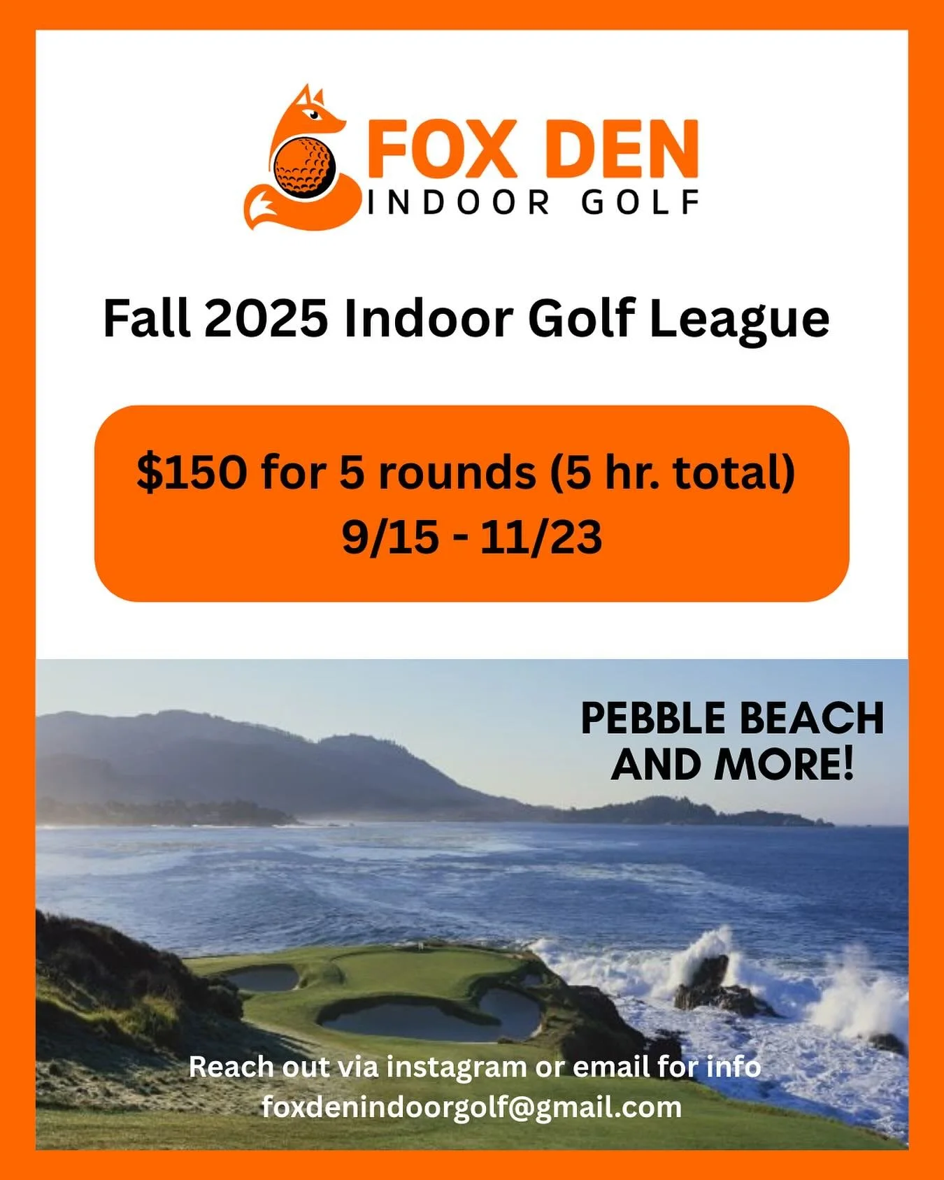🍁⛳️ First Annual Fox Den Indoor Golf Fall League is here!
Play 5 rounds at a discounted hourly rate on some of the world&rsquo;s most iconic courses - including Pebble Beach, Spyglass Hill, and The Links at Spanish Bay. You&rsquo;ll have two weeks t