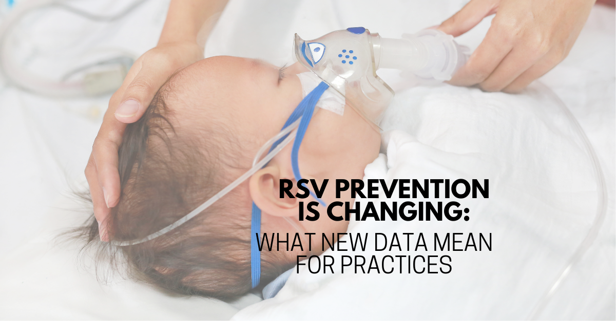 RSV Prevention Is Changing
