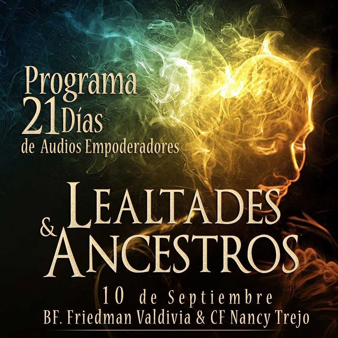 LEALTADES Y ANCESTROS
