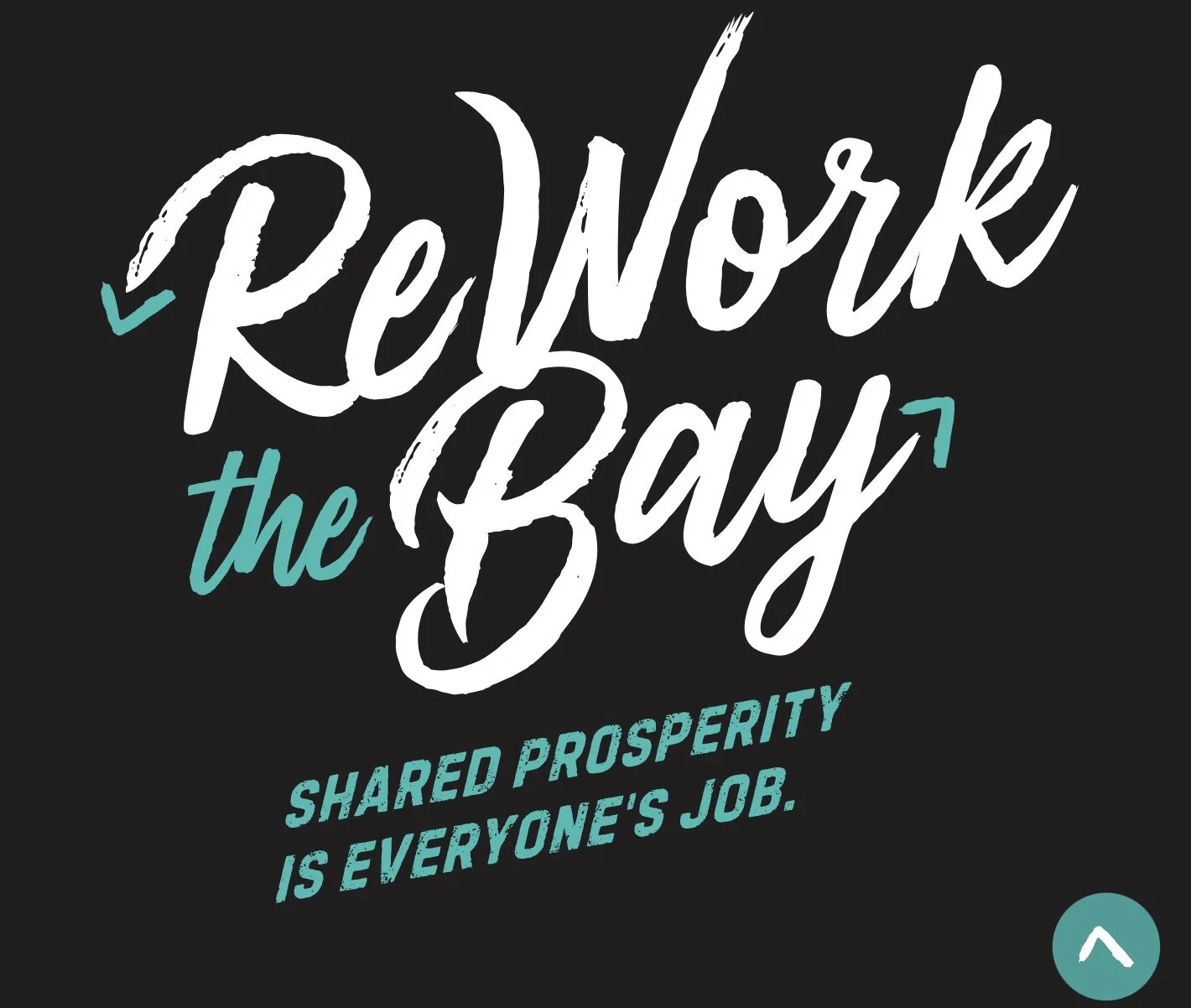Text graphic with the phrase "Relax, work the bay" in large white and blue letters on a black background, and additional text "Shared prosperity is everyone's job" in smaller blue letters.