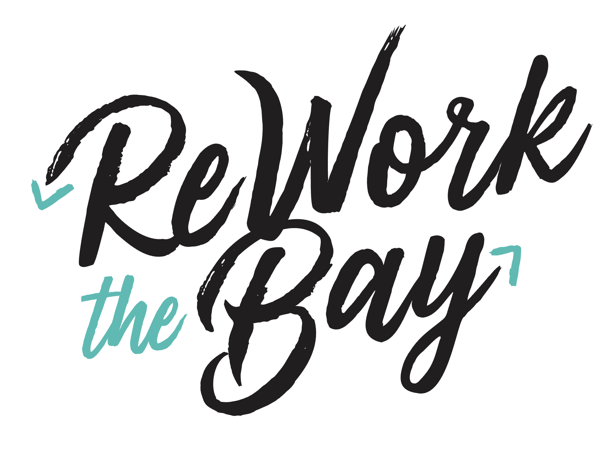 Text saying 'Relax. Work the Bay' in black and teal cursive font.