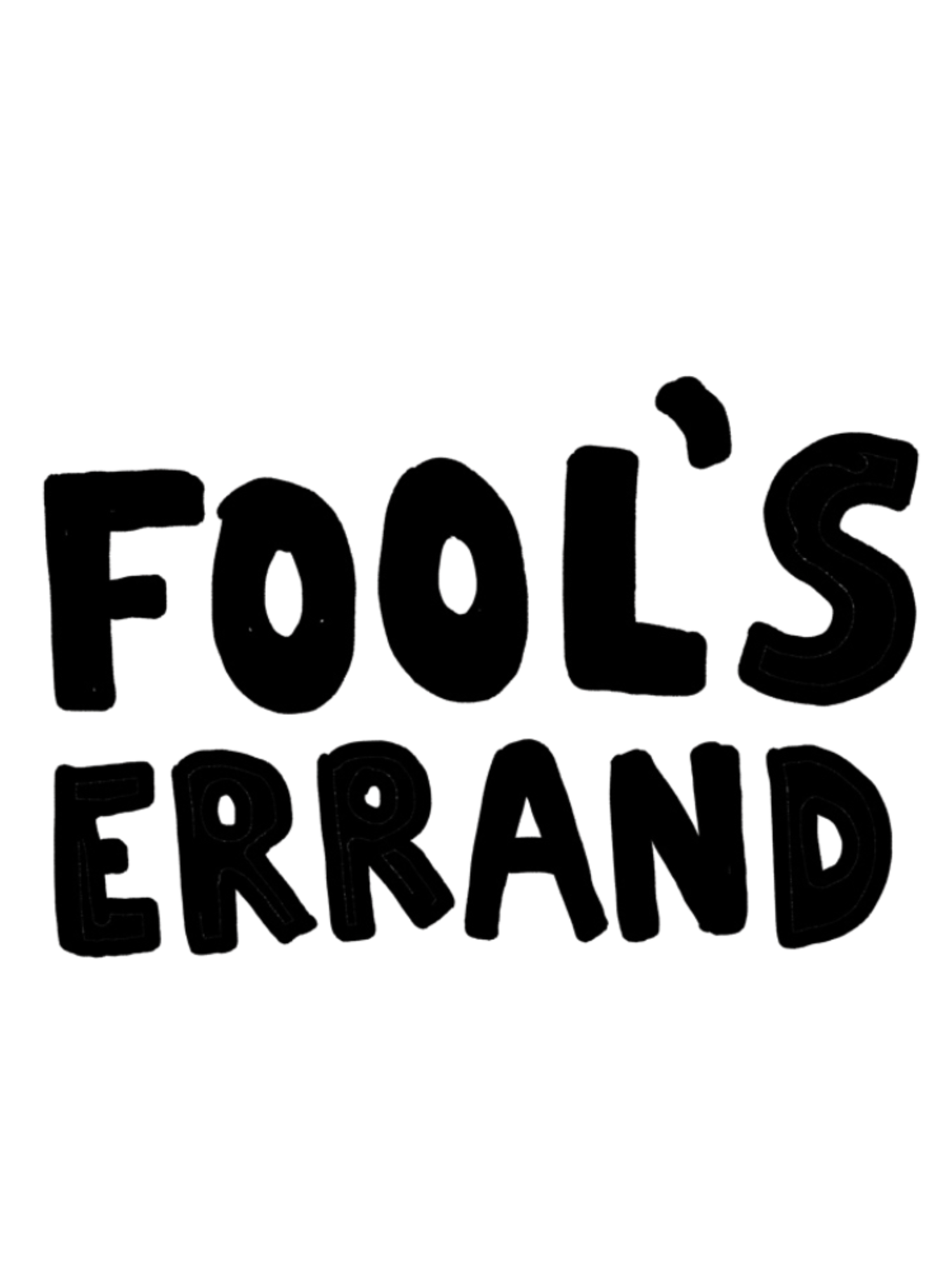 Fool's Errand