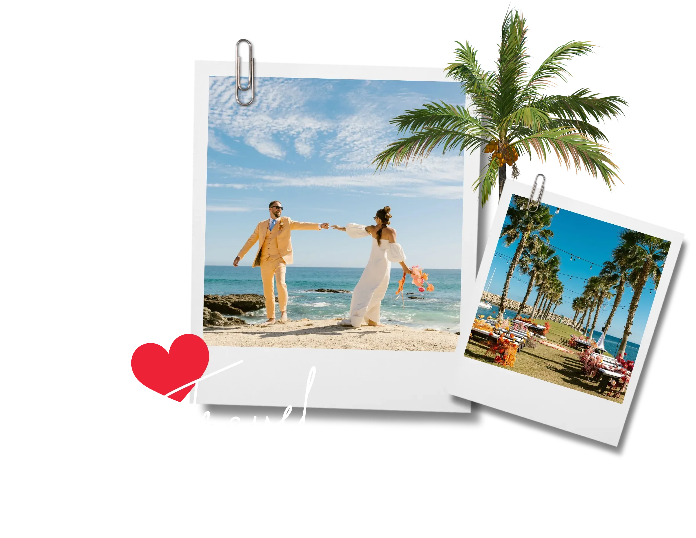 A romantic beach wedding scene with a bride and groom reaching out to each other, framed by two photos, a palm tree, and handwritten text reading 'We ❤️ to travel,' set against a black background.