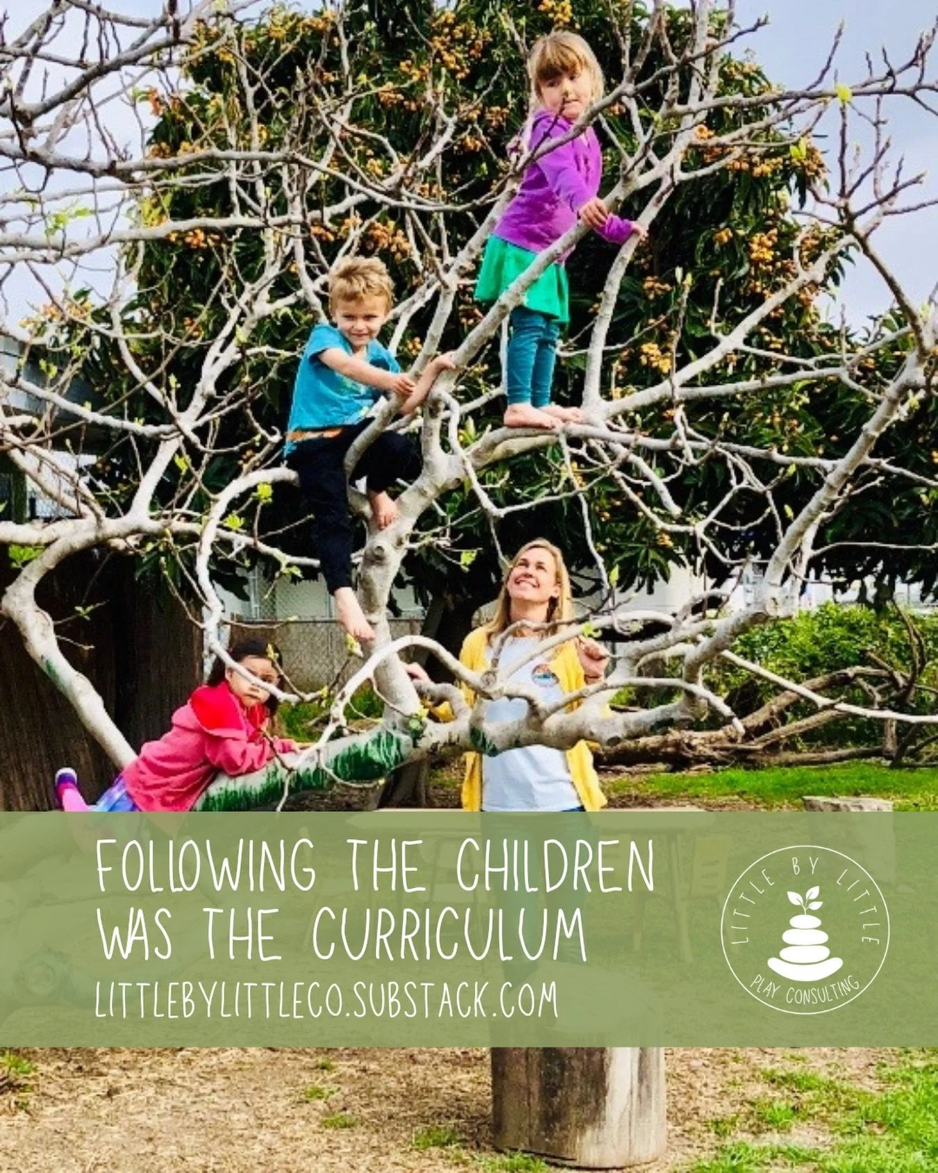 To my fellow early childhood educators&mdash;

I know what it&rsquo;s like to plan for the day and then scrap it five minutes in because someone found a caterpillar&hellip; or painted a tree&hellip; or started a tea party.
I know what it&rsquo;s like