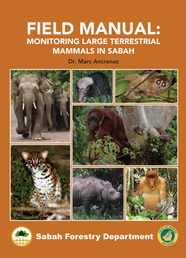 Field Manual: Monitoring Large Terrestrial Mammals in Sabah