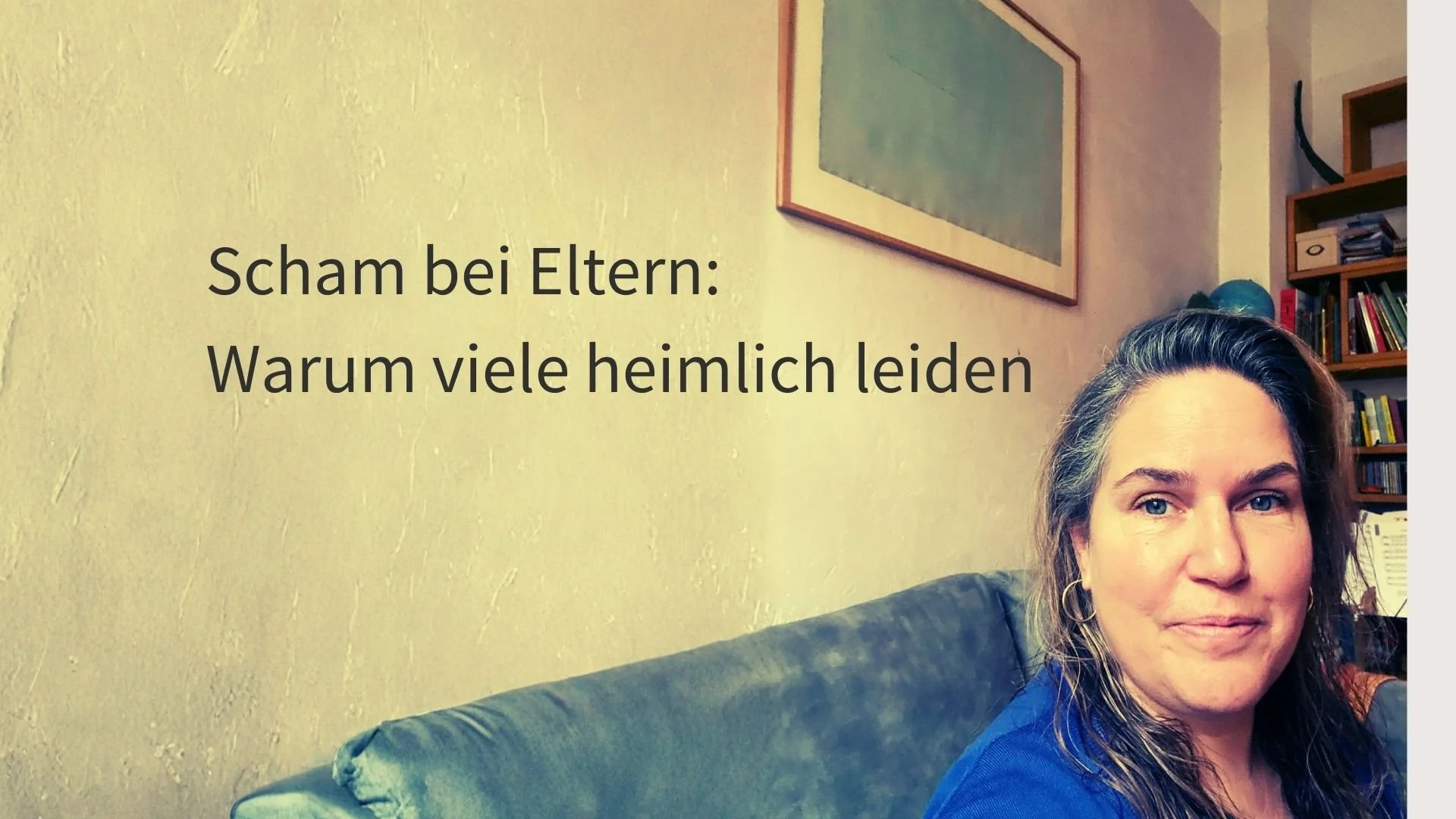 Raus aus der Scham – Warum so viele Eltern heimlich leiden