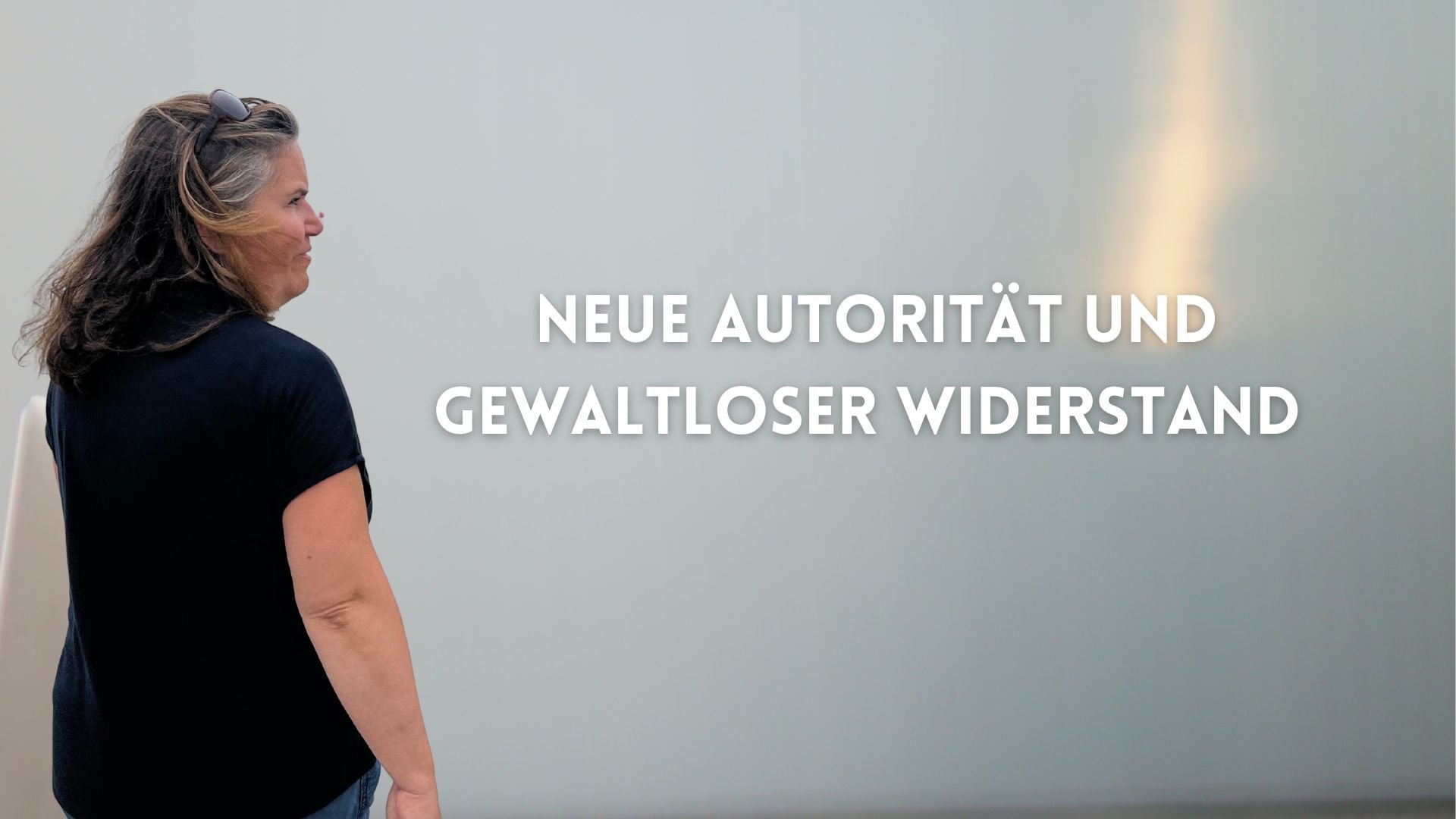 Was ist Neue Autorität und gewaltloser Widerstand für Eltern und Fachkräfte? 