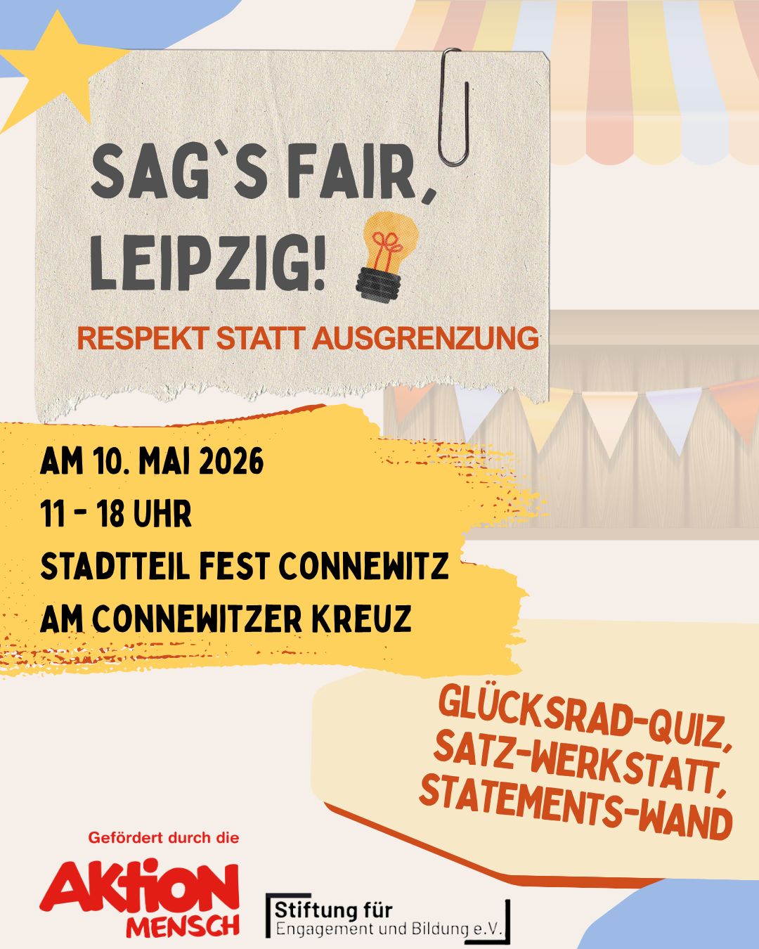Ein Plakat zur Information eines Standes der StEB e.V. am 10.05.2026 am Connewitzer Kreuz auf dem Stadtteilfest Connewitz von 11 bis 18 Uhr. Das Motto lautet "Sags Fair Leipzig - Respekt statt Ausgrenzung".