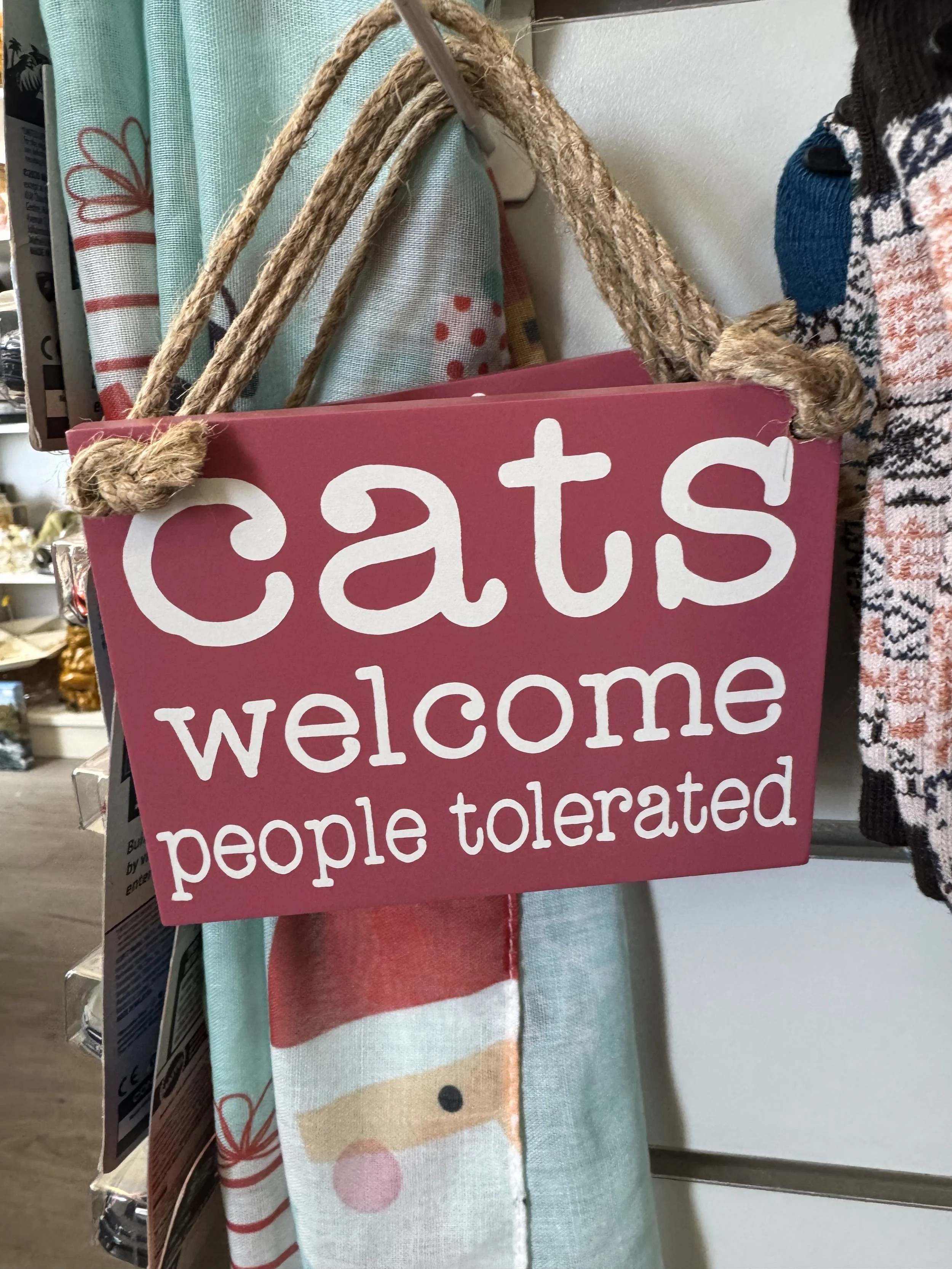 Cats welcome people tolerated sign gift