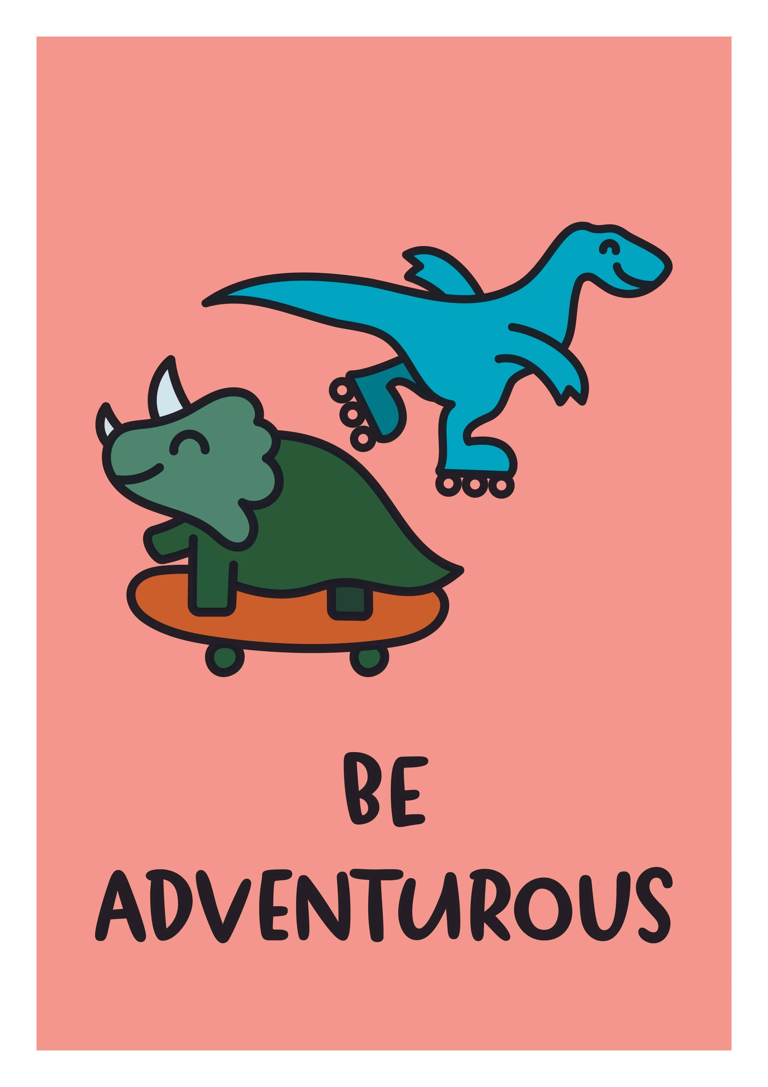 Be Adventurous