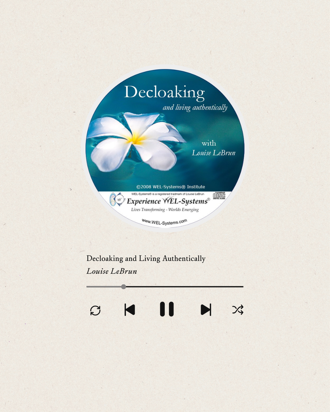 Decloaking and Living Authentically: The foundational audios