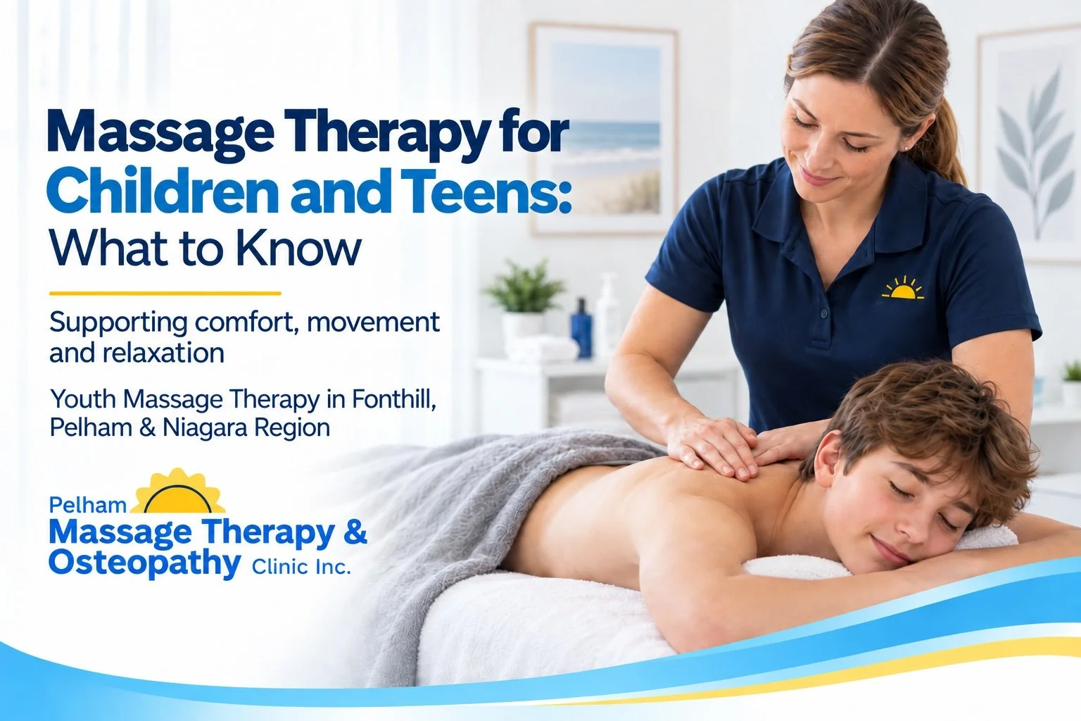 Massage Therapy for Children and Teens: Supporting Comfort, Movement and Relaxation