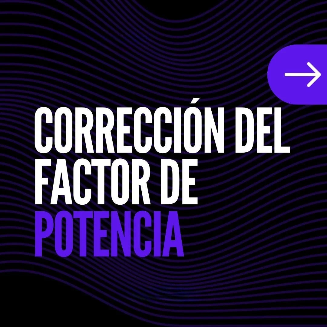 CORRECCI&Oacute;N DEL FACTOR DE PONTENCIA

🟣 El factor de potencia o Coseno de fi (Cos) es un &iacute;ndice utilizado para establecer el correcto aprovechamiento de la energ&iacute;a el&eacute;ctrica, est&aacute; representado geom&eacute;tricamente 