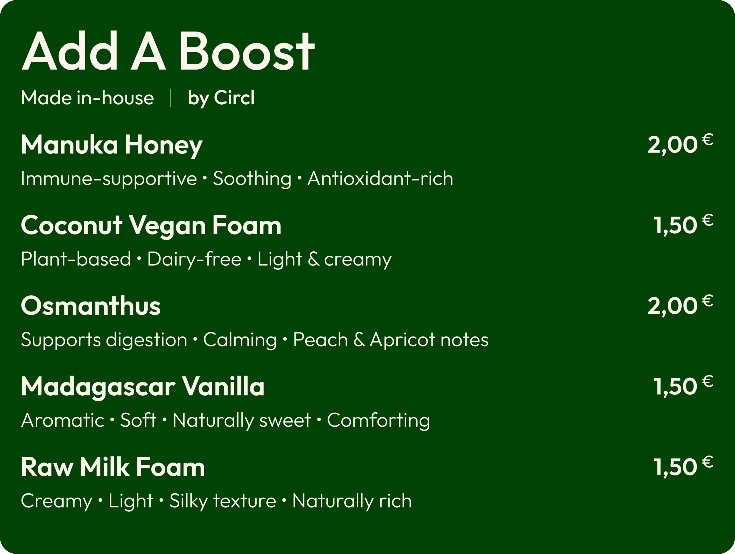 Drink add-ons at Circl matcha bar Barcelona: Manuka honey, vanilla, osmanthus and milk foams