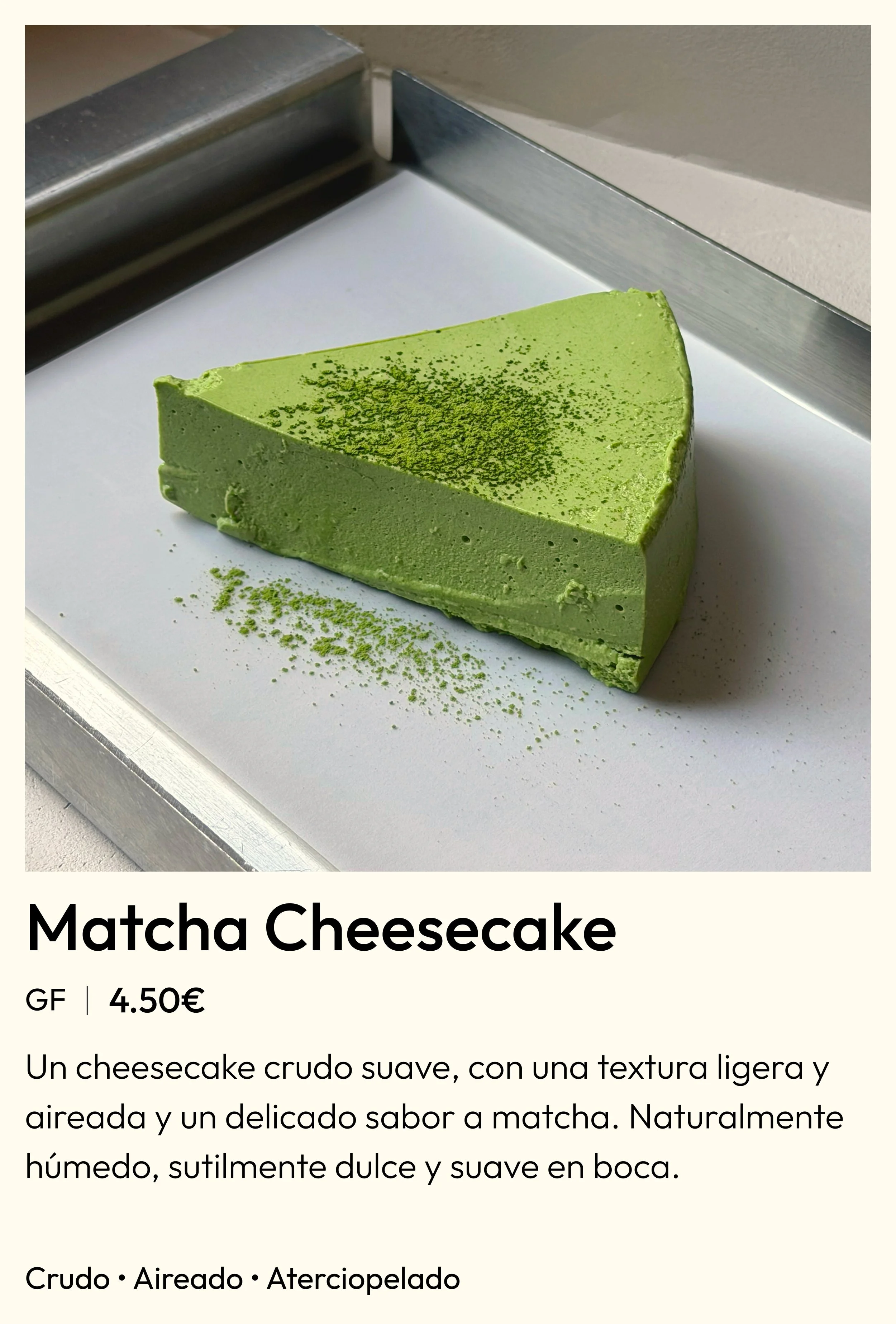 Tarta de queso raw de matcha sin gluten en Circl, Barcelona