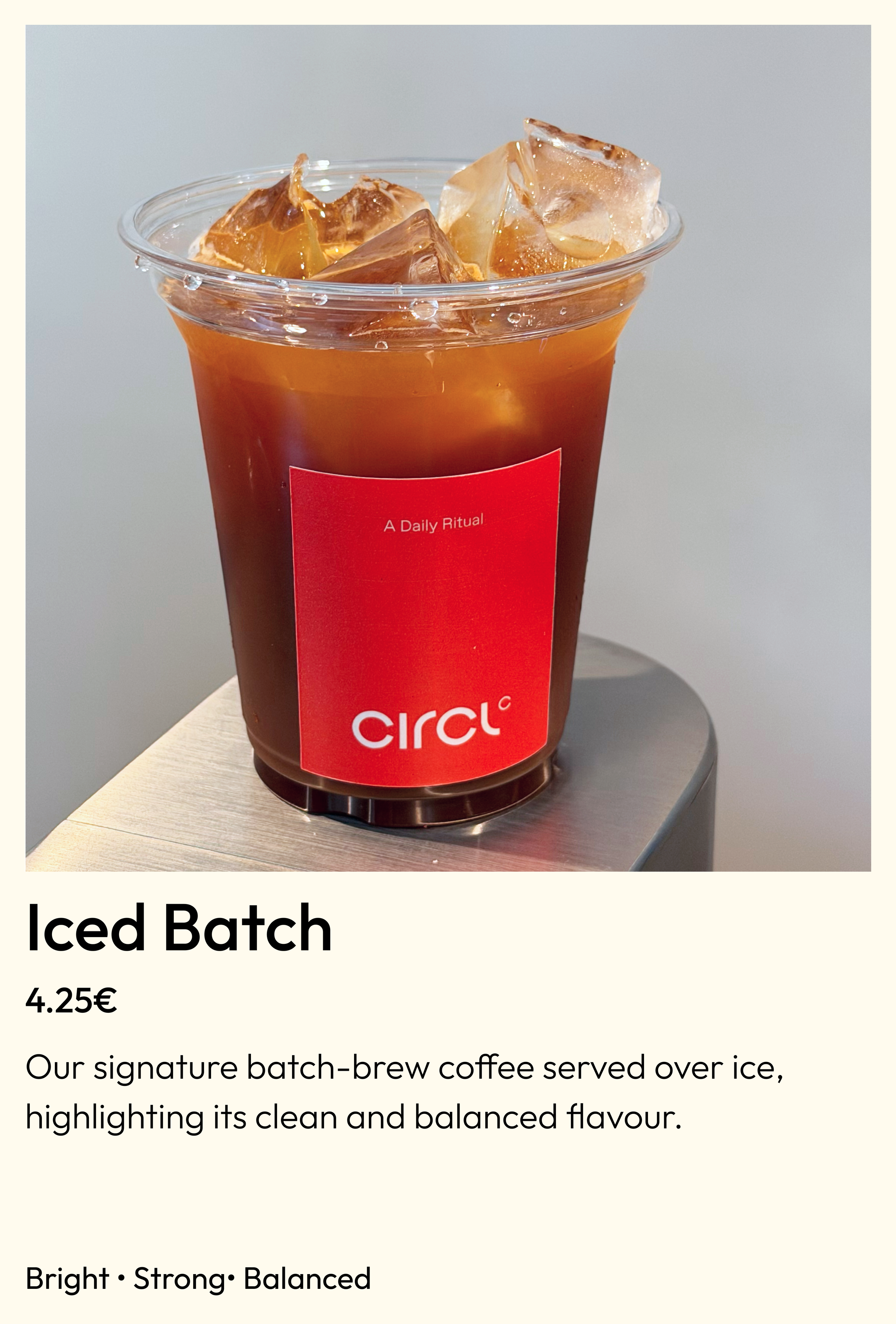Cold batch brew coffee with ice in a Circl cup, Eixample, Barcelona