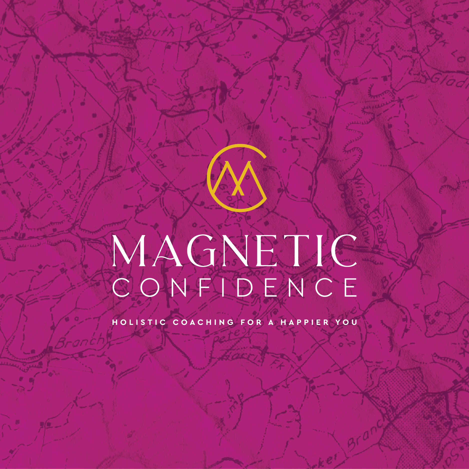 A pink map background with the words 'Magnetic Confidence' and a gold logo in the center. The tagline reads 'Holistic coaching for a happier you.'