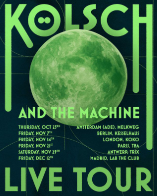 Kölsch Unveils New 'Kölsch and the Machine' Live Tour and Accompanying Album, KINEMA