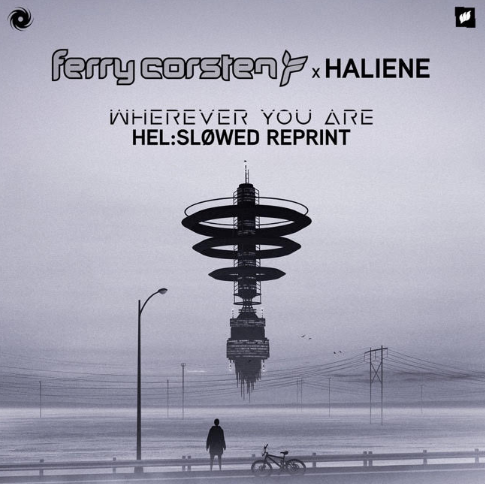 FERRY CORSTEN X HALIENE -WHEREVER YOU ARE (HELSLØWED REPRINT)