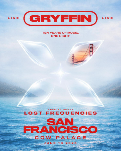 GRYFFIN Announces “TEN YEARS OF MUSIC. ONE NIGHT.” COW PALACE IN SAN FRANCISCO JUNE 13, 2026