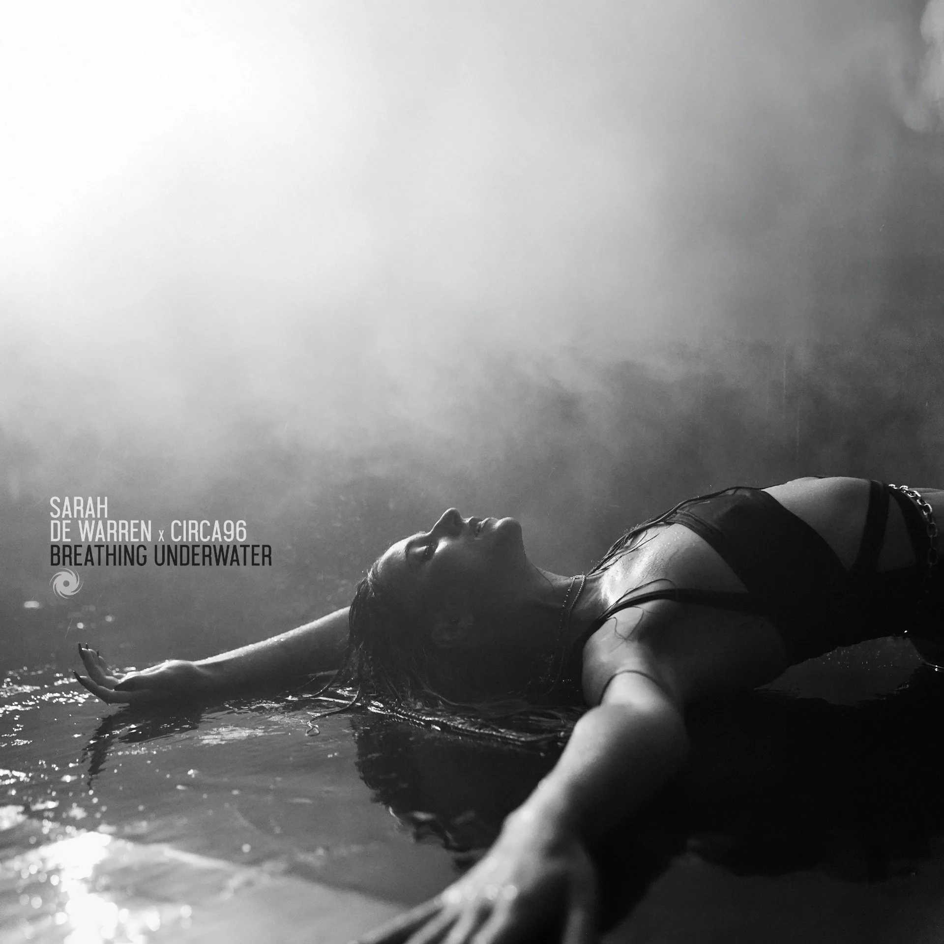 Sarah de Warren x CIRCA96 - Breathing Underwater