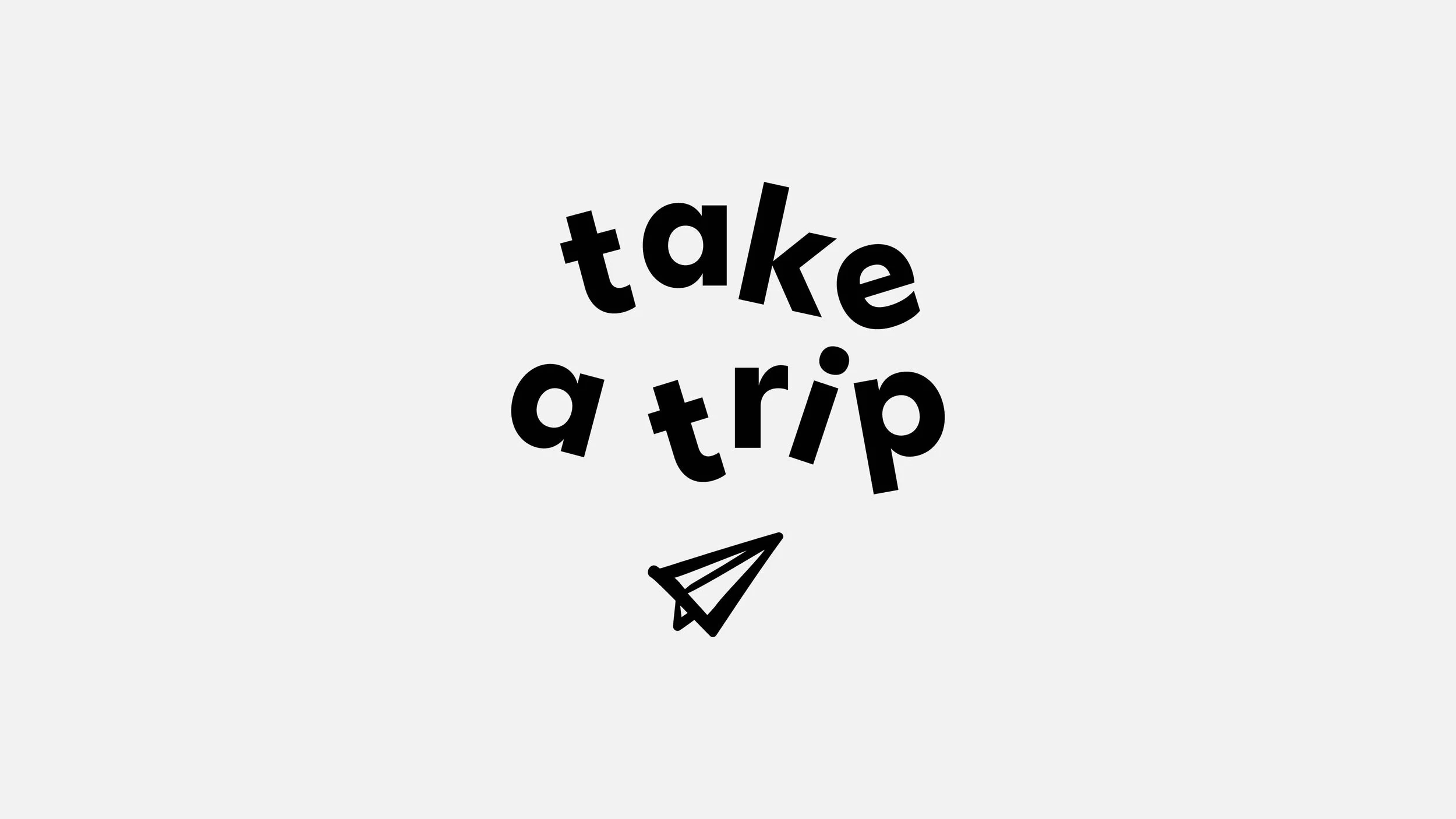 Take a Trip