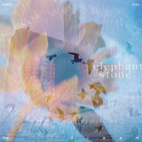 Elephant Stone - Back into the dream