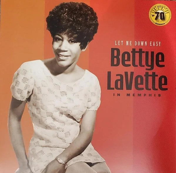 Bettye Lavette ‎– Let Me Down Easy In Memphis