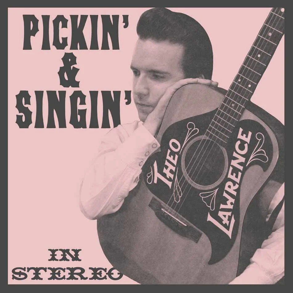 Theo Lawrence ‎– Pickin' & Singin'