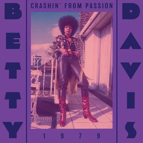 Betty Davis – Crashin' From Passion