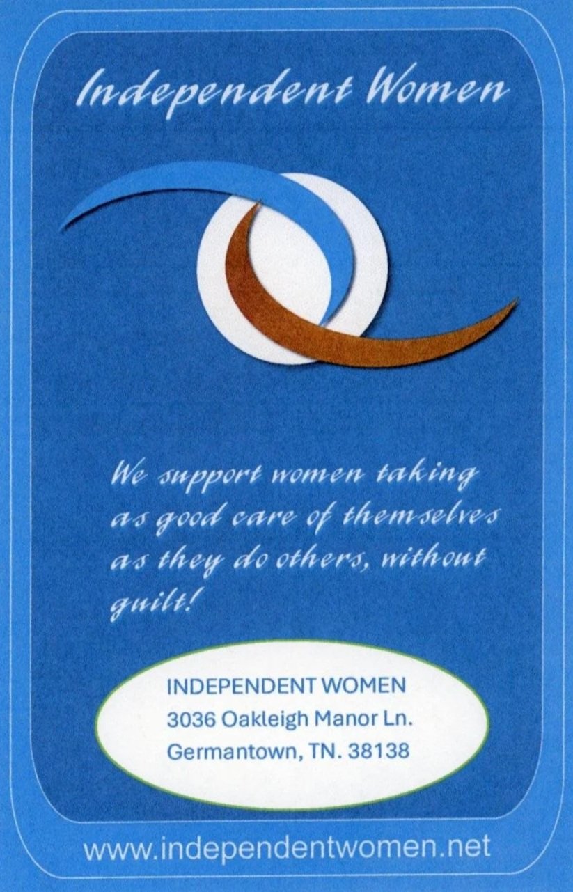 Blue informational flyer for Independent Women with a stylized logo of interlocking circles and curved shapes in blue, white, and brown. Contains a slogan supporting women taking care of themselves without guilt, and provides contact information including an address in Germantown, Tennessee