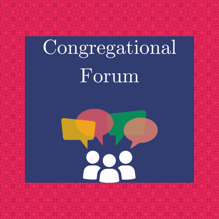 Congregational Forum