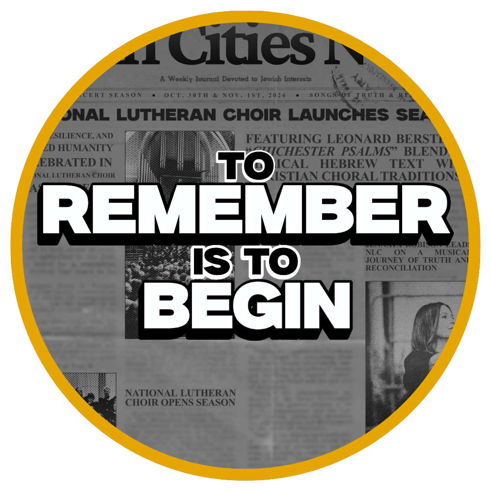 To Remember is to Begin: A Concert of Remembrance
