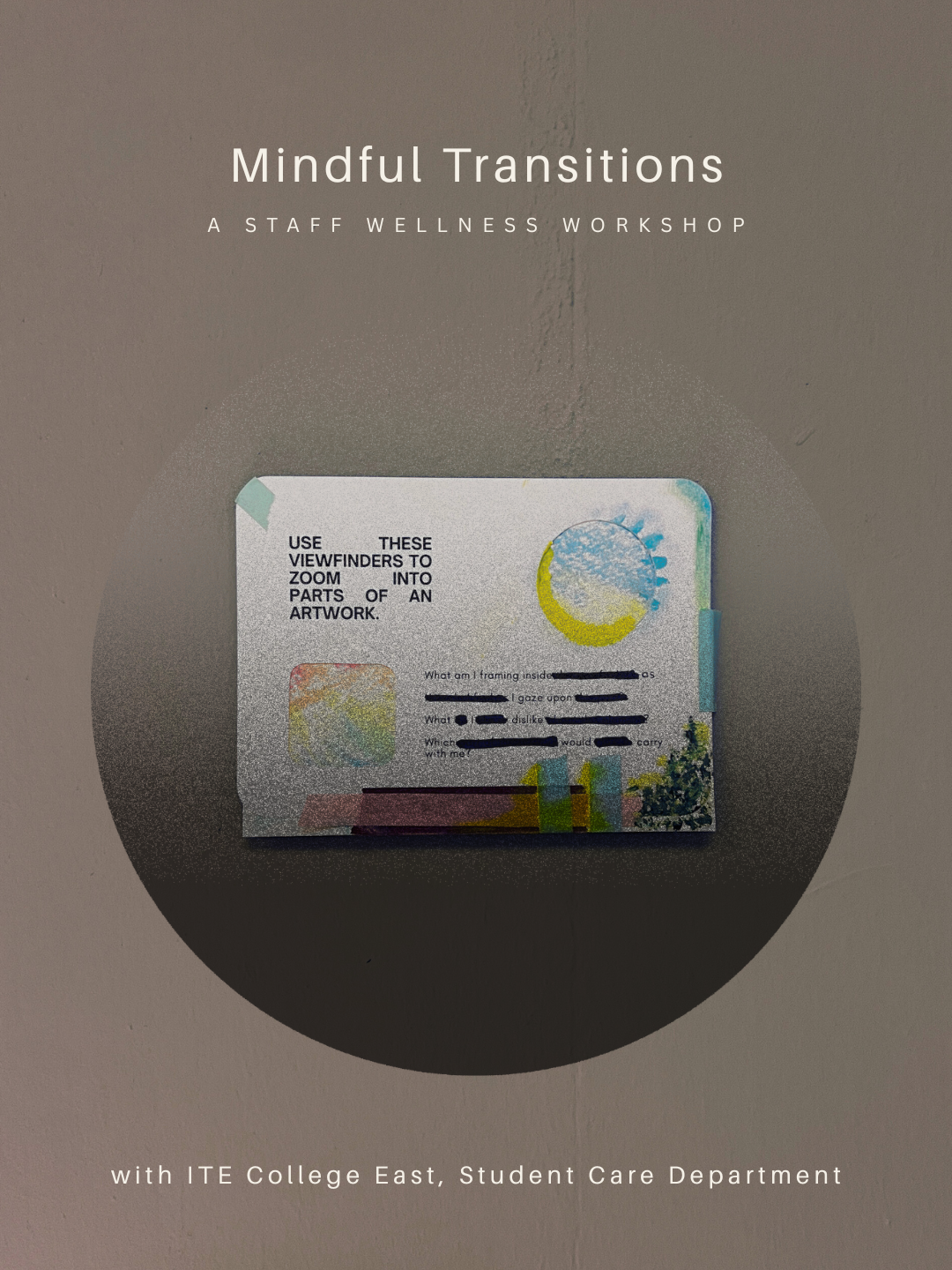 Mindful Transitions - A Staff Wellness Workshop with ITE College East