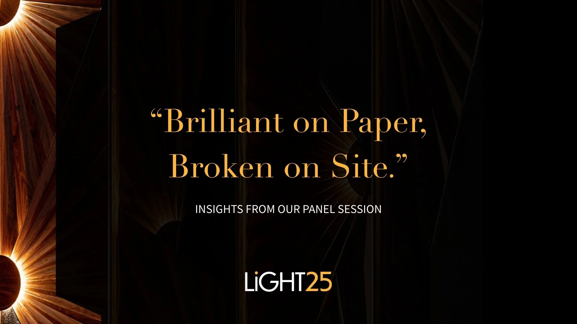 How Designers, Procurement Teams &amp; Contractors Can Truely Deliver the Lighting Vision