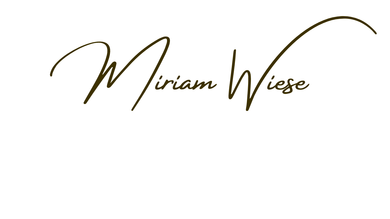 Signatur mit dem Namen Miriam Wiese in goldener Schrift auf schwarzem Hintergrund