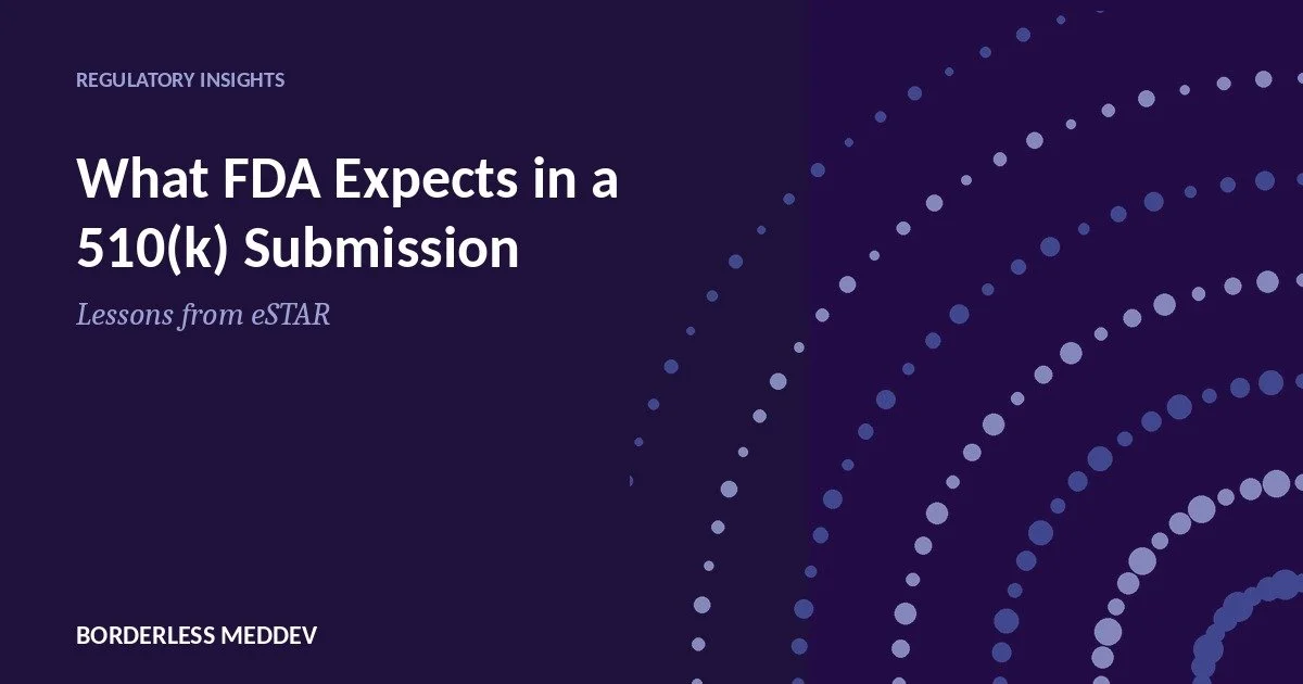What FDA Expects in a 510(k) Submission: Lessons from eSTAR
