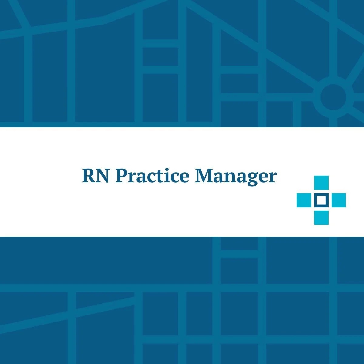 RN Practice Manager job posting