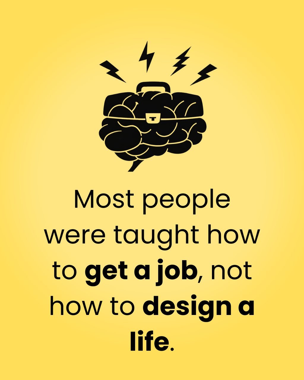 We were trained to write resumes, prepare for interviews, and climb ladders. Very few of us were taught how to align work with purpose and passion. Getting a job is survival. Designing a life is strategy. Be the architect of your life.

#CareerStrate