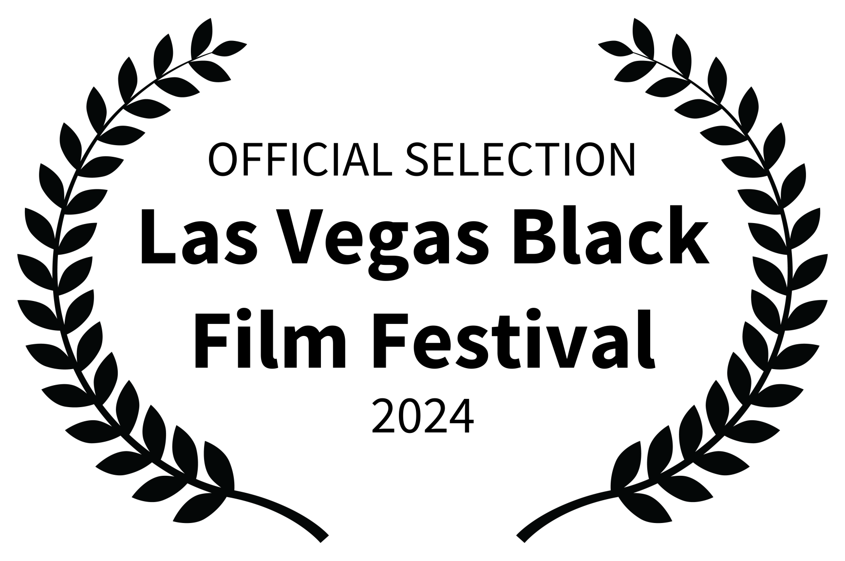 OFFICIAL SELECTION - Las Vegas Black Film Festival - 2024.png