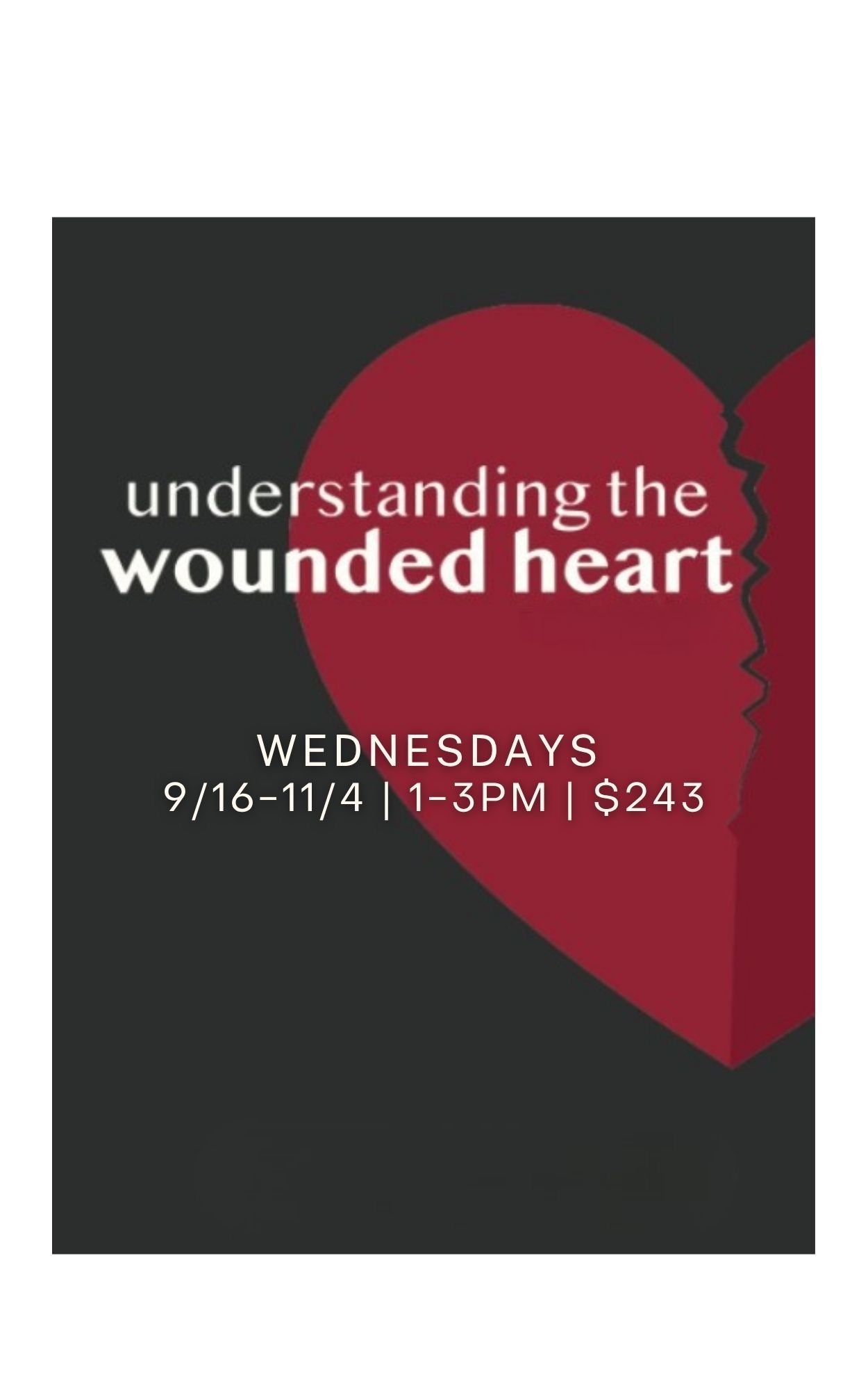 Understanding the Wounded Heart