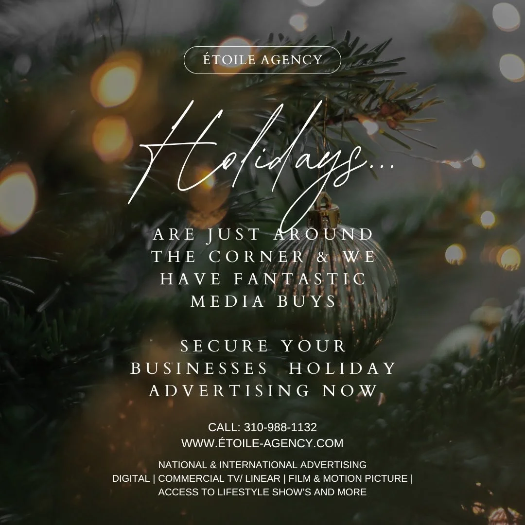 HOLIDAY 🎶...CELEBRATE 🎵...Great Media Buys, ONLY for a Limited Time!
Inquire Today: www.&Eacute;toile-Agency.com | 310-988-1132

#EtoilePRAgency #NationalAdvertising #EnterpriseBusiness #MidEnterpriseBusiness #SmallBusiness #Filmmaker #FilmProducti