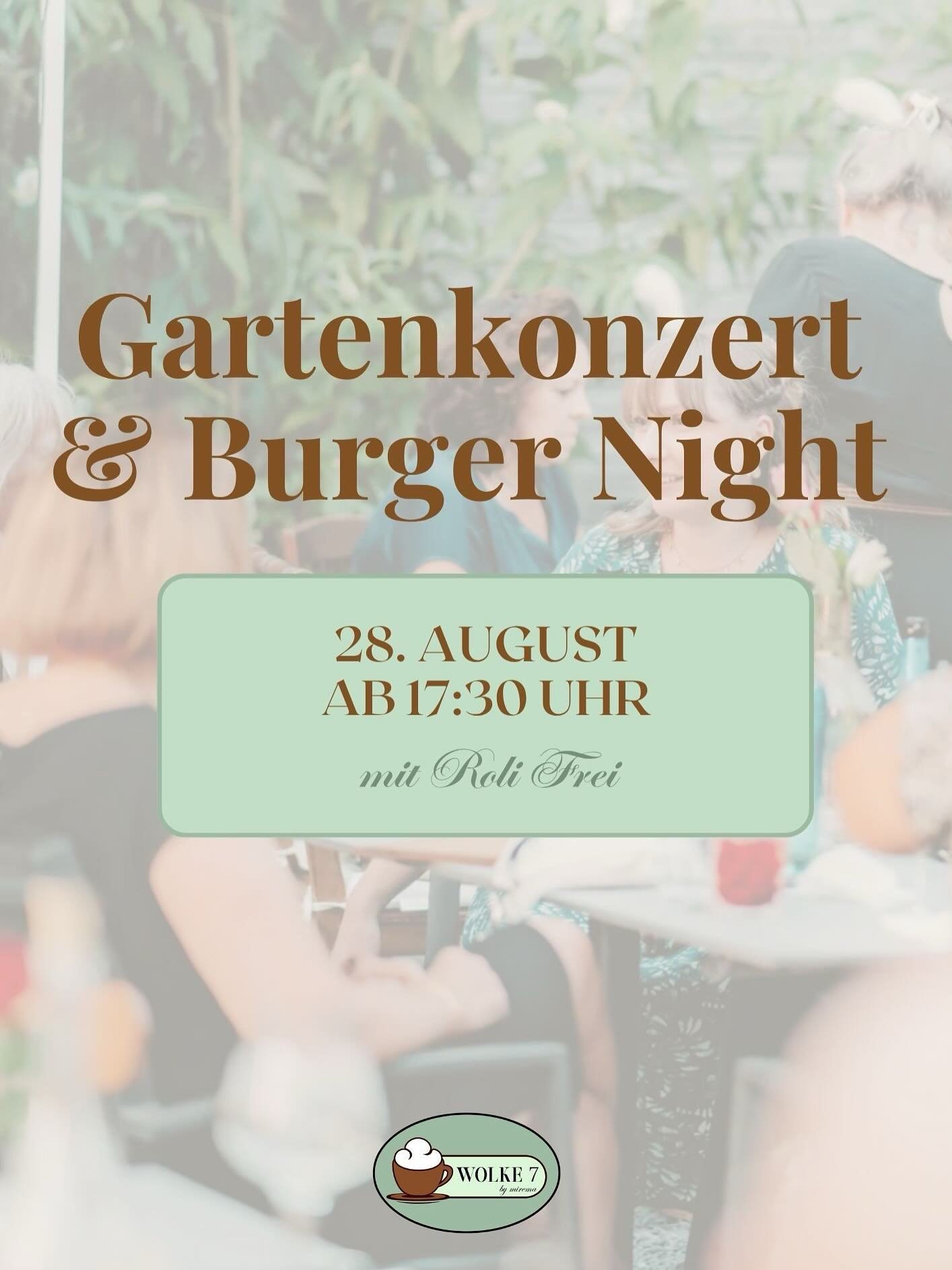 Burger Night &amp; Gartenkonzert &ndash; der perfekte Sommerabend auf Wolke 7! 🤍

Am Freitag, 28. August, laden wir euch zu einem gem&uuml;tlichen Abend voller Genuss und Live-Musik in unseren Garten ein. &hearts;️

Ab 17.30 Uhr servieren wir euch u