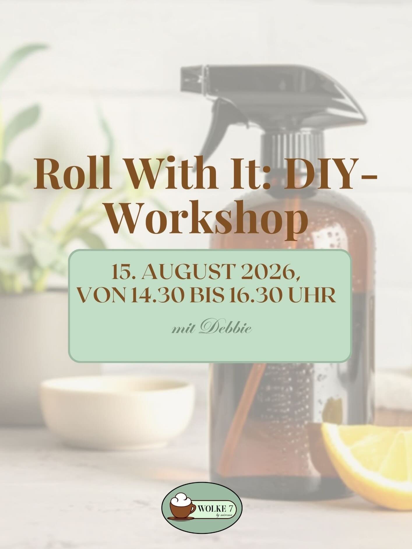 Roll With It &ndash; DIY-Workshop mit Debbie ✨🌿

Lust auf einen kreativen Nachmittag und selbstgemachte Wohlf&uuml;hlprodukte? 🤍

Gemeinsam mit Debbie stellst du deine eigenen Pflegeprodukte her &ndash; von einem Gesichtsserum und Gesichtstonic &uu
