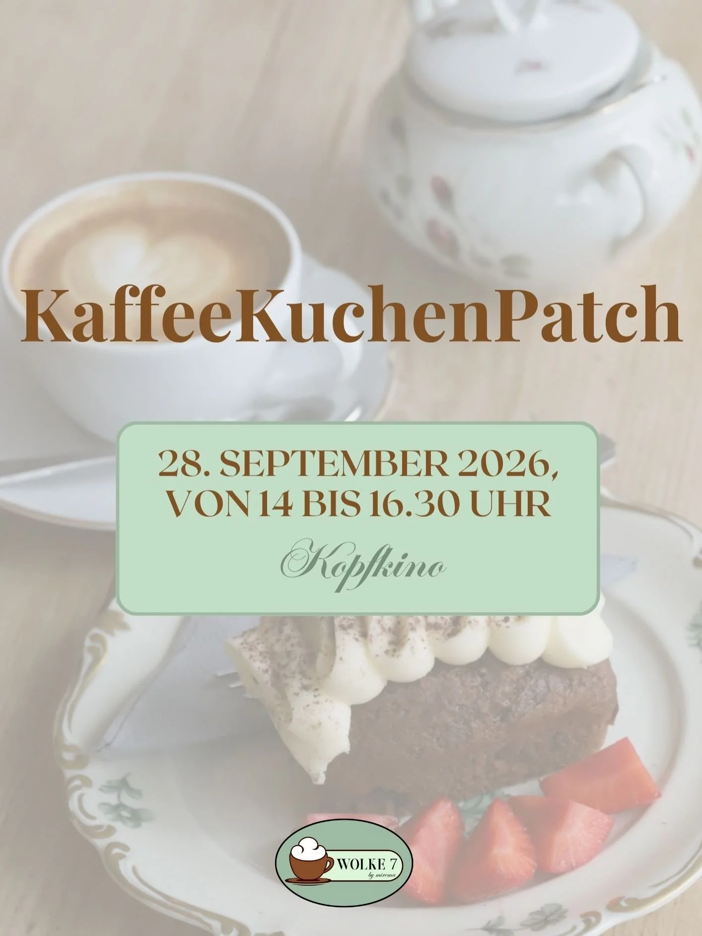 KaffeeKuchenPatch: Kopfkino 🧠💭

Am 28. September laden Marina &amp; Corina zum n&auml;chsten KaffeeKuchenPatch ein. &hearts;️

Ein gem&uuml;tlicher Nachmittag zum Quatschen, Fragen &amp; Austauschen &ndash; dieses Mal rund ums Thema &laquo;Kopfkino