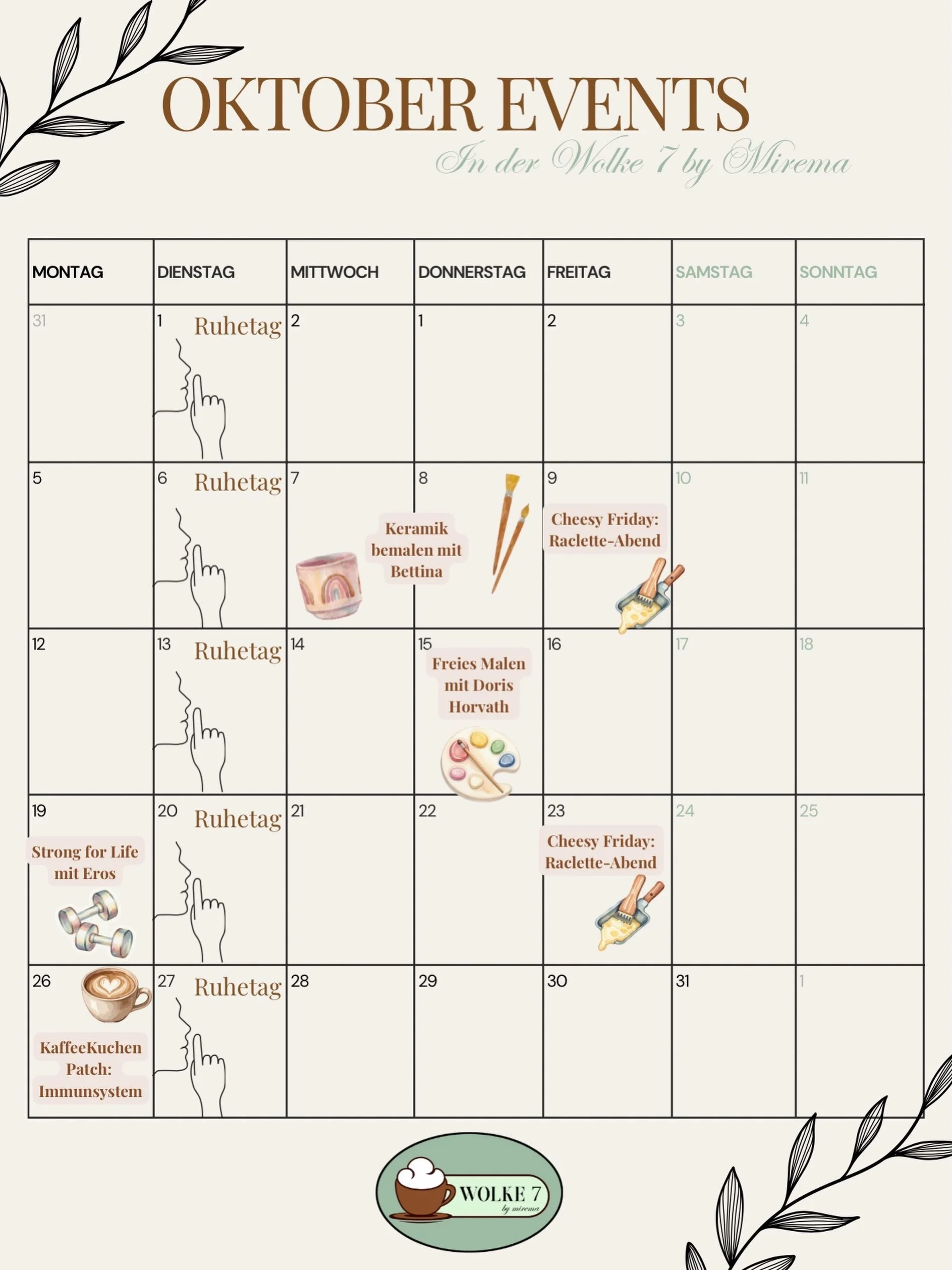 🍂☁️ OKTOBER AUF WOLKE 7!

Der Herbst wird bei uns kreativ, gem&uuml;tlich, cheesy &amp; aktiv &ndash; und wir haben einiges mit euch vor! 🤎✨

🎨 7. &amp; 8. Oktober | Keramik bemalen
Gemeinsam mit Bettina von clay and more gestaltet ihr euer eigene