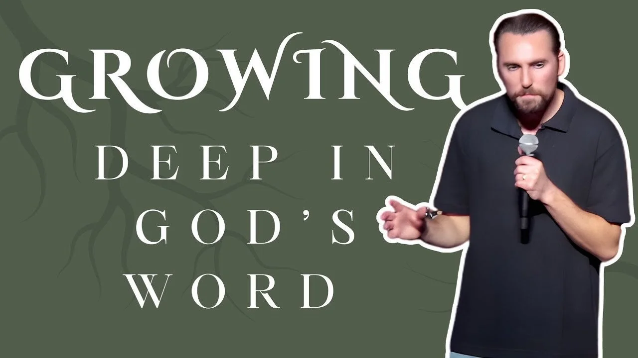 Growing Deeper: How God’s Word Builds a Strong Faith That Lasts