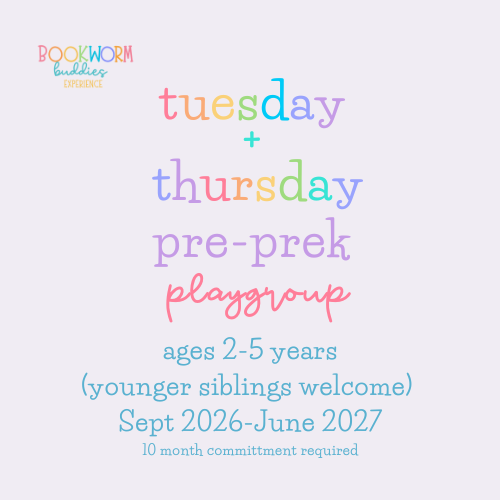 Text reading "Tuesday + Thursday" Pre-Prek playgroup. Ages 2-5 years